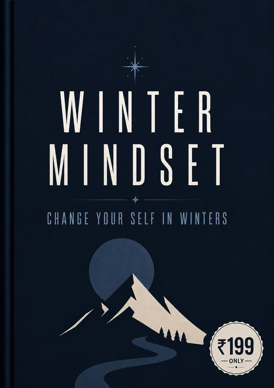 Winter Mindset- change yourself in winters
